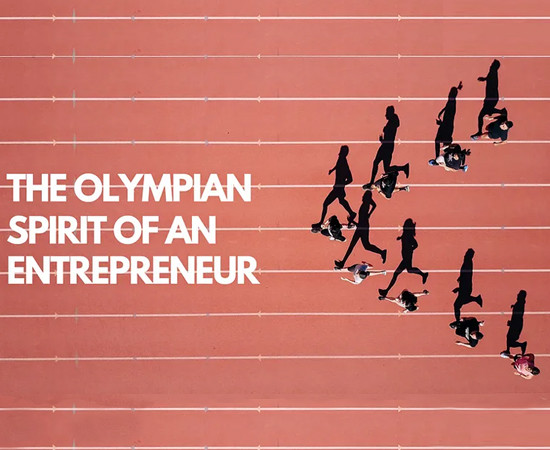 The Olympian spirit of an Entrepreneur